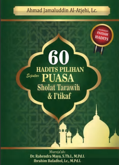 60 Hadits Pilihan Seputar Puasa, Shalat Tarawih & I'tikaf